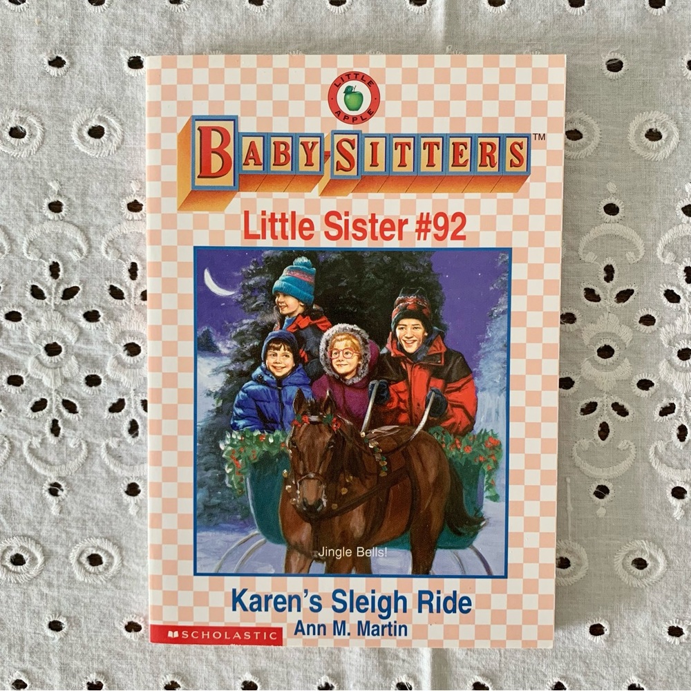 Baby-Sitters - Little Sister - Karen’s Sleigh Ride #92 - Vintage 90s Scholastic